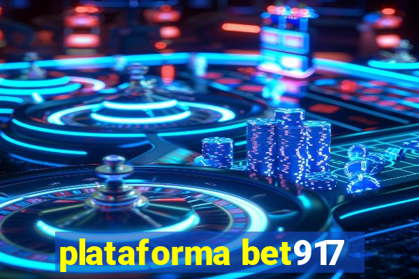 plataforma bet917